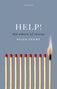 „HELP! the ethics of rescue – HELEN FROWE“. Streichhölzer, eines brennt., Buch