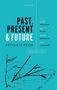 Arthur N Prior: Past, Present and Future, Buch, Buch
