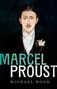 Text: "MARCEL PROUST" und "MICHAEL WOOD". Eine Illustration eines Mannes im Anzug mit Blume am Revers.