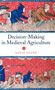 David Stone: Decision-Making in Medieval Agriculture, Buch