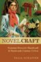 Talia Schaffer: Novel Craft, Buch