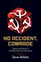 Steven Belletto: No Accident, Comrade, Buch