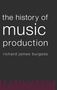 Burgess: The History of Music Production, Buch