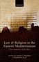 Anselm C Hagedorn: Law and Religion in the Eastern Mediterranean, Buch