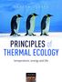 Andrew Clarke: Principles of Thermal Ecology: Temperature, Energy and Life, Buch
