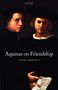 Daniel Schwartz: Aquinas on Friendship, Buch