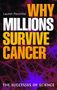 Lauren Pecorino: Why Millions Survive Cancer, Buch