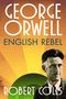 Robert Colls: George Orwell, Buch