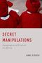 Anne Storch: Secret Manipulations, Buch