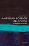Andrew Preston: American Foreign Relations, Buch