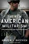 Andrew J Bacevich: The New American Militarism, Buch