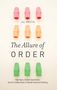 Jal Mehta: Allure of Order, Buch