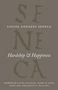 Lucius Annaeus Seneca: Hardship and Happiness, Buch