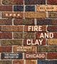 "FIRE AND CLAY: HOW BRICKS REVEAL THE HIDDEN HISTORY OF CHICAGO." Auf einer strukturierten Ziegelwand., Buch