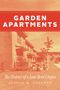Joshua B Freeman: Garden Apartments, Buch