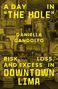 Daniella Gandolfo: A Day in the Hole, Buch