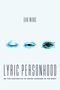 „LYRIC PERSONHOOD“ und „Dan Wang“. Drei stilisierte blaue Augen in unterschiedlichen Darstellungen., Buch