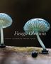 Alison Pouliot: Funga Obscura, Buch