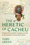 Toby Green: The Heretic of Cacheu, Buch