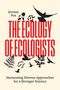 Jeremy Fox: The Ecology of Ecologists, Buch
