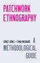 Der Text "PATCHWORK ETHNOGRAPHY" ist groß und pink, darunter Autoren "Gökçe Günel + Chika Watanabe", gefolgt von "A Methodological Guide"., Buch