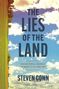 Steven Conn: The Lies of the Land, Buch