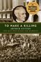 Robert Stephens: To Make a Killing, Buch