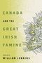 Canada and the Great Irish Famine, Buch, Buch