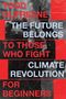 Todd Dufresne: The Future Belongs to Those Who Fight, Buch