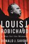 Donald J Savoie: Louis J. Robichaud, Buch