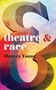 Harvey Young: Theatre & Race, Buch