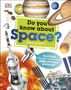 Sarah Cruddas: Do You Know About Space?, Buch