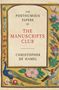 Christopher De Hamel: The Posthumous Papers of the Manuscripts Club, Buch