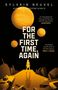 Sylvain Neuvel: For the First Time, Again, Buch