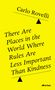 Carlo Rovelli: There Are Places in the World Where Rules Are Less Important Than Kindness, Buch