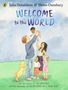 Julia Donaldson: Welcome to the World, Buch