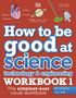 Dk: How to be Good at Science, Technology and Engineering Workbook 1, Ages 7-11 (Key Stage 2), Buch