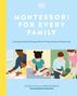 Lorna McGrath: Montessori For Every Family, Buch