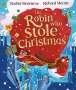 Rachel Morrisroe: The Robin Who Stole Christmas, Buch