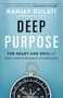 Ranjay Gulati: Gulati, R: Deep Purpose, Buch