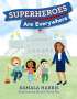 Kamala Harris: Superheroes Are Everywhere, Buch