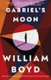 William Boyd: Gabriel's Moon, Buch