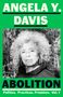 Angela Y. Davis: Abolition: Politics, Practices, Promises, Vol. 1, Buch