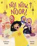 Farhana Islam: Not Now, Noor!, Buch