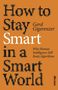 Gerd Gigerenzer: How to Stay Smart in a Smart World, Buch