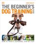 Gwen Bailey: The Beginner's Dog Training Guide, Buch
