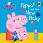 Pig Peppa: Peppa Pig: Peppa and the New Baby, Buch, Buch