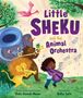 Sheku Kanneh-Mason: Little Sheku and the Animal Orchestra, Buch