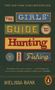 Melissa Bank: The Girls' Guide to Hunting and Fishing, Buch