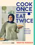 Nadiya Hussain: Cook Once, Eat Twice, Buch